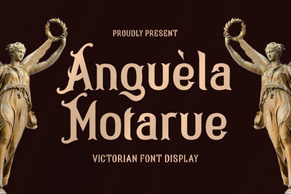 Anguèla Motarue: Victorian Display Font for Brand Storytelling
