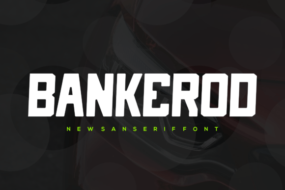 Bankerod: A Designer's Take on a Modern Sans Serif