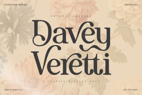Davey Veretti: A Campaign Designer’s Review of a Classic Serif Font